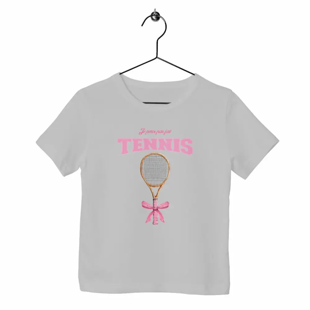 T-shirt enfant Je peux pas j'ai tennis