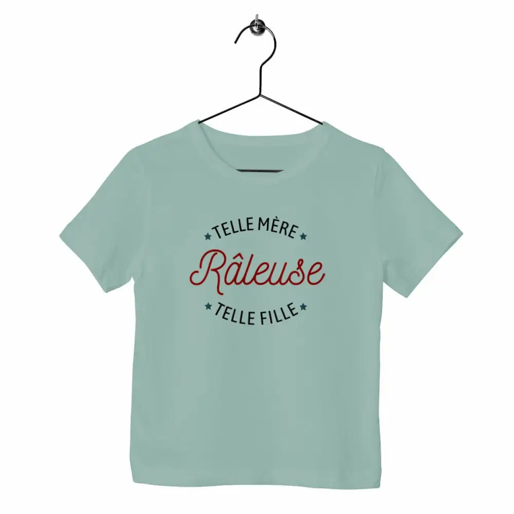 T-shirt enfant - Râleuse : Telle mère/ fille