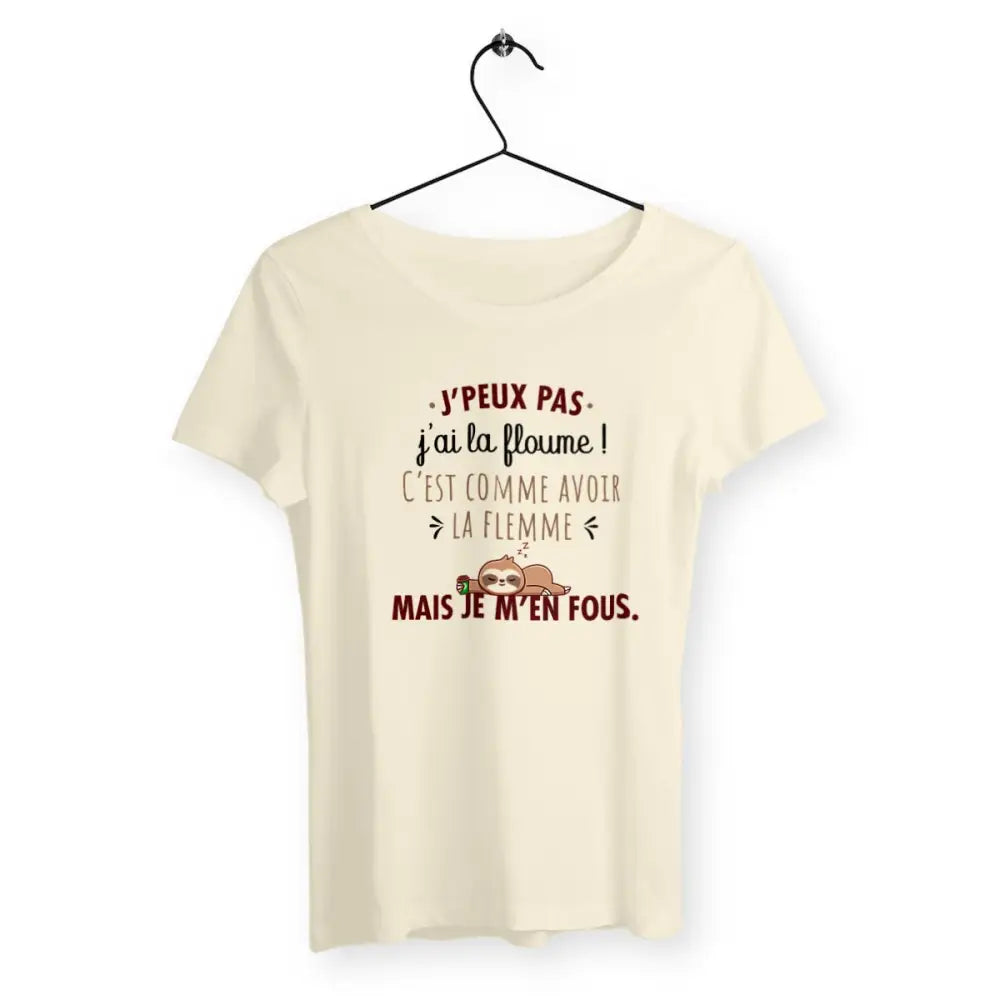 T-shirt femme avec l'inscription "J'ai la floume", parfait pour celles qui aiment exprimer leur humeur décontractée avec humour. Confortable et stylé, il reflète une attitude relax et un état d’esprit zen avec une touche de fun.