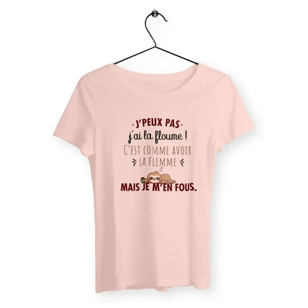 T-shirt femme avec l'inscription "J'ai la floume", parfait pour celles qui aiment exprimer leur humeur décontractée avec humour. Confortable et stylé, il reflète une attitude relax et un état d’esprit zen avec une touche de fun.