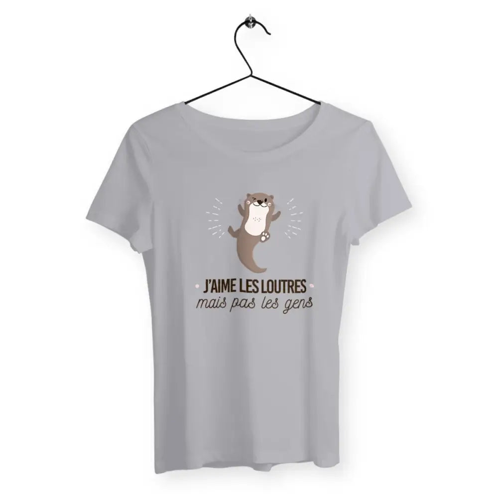 T-shirt femme avec l'inscription "J'aime les loutres mais pas les gens" – Un design amusant et décalé pour les amoureuses des loutres et les personnes qui préfèrent la compagnie des animaux. Parfait pour un look fun et original !