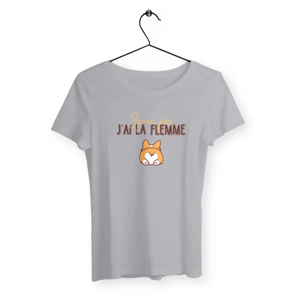 T-shirt femme avec l'inscription 'J'peux pas j'ai la flemme', un design décontracté et humoristique, parfait pour afficher votre côté fainéant et décontracté.