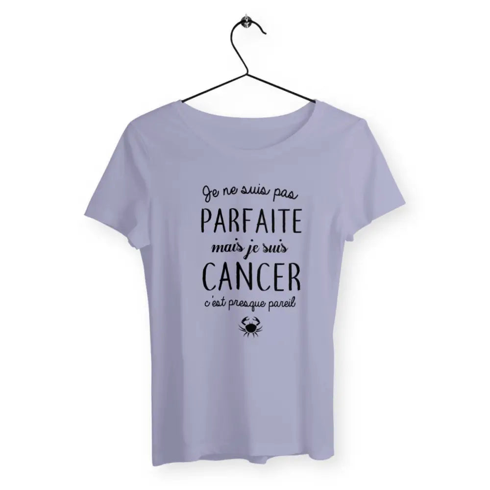 T-shirt femme - Pas parfaite mais cancer - #shop_name - Premium Plus