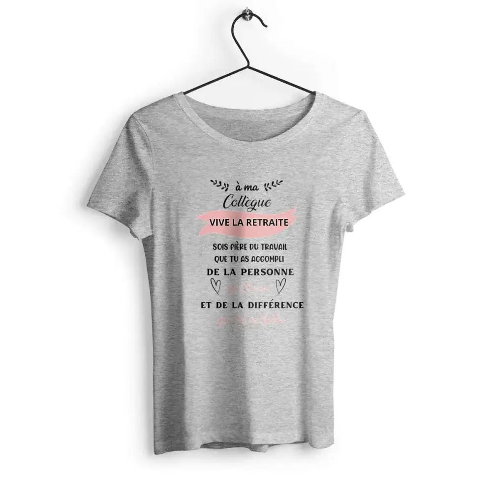 T-shirt femme avec l'inscription 'Vive la retraite', parfait pour célébrer cette nouvelle étape de la vie avec humour et légèreté.