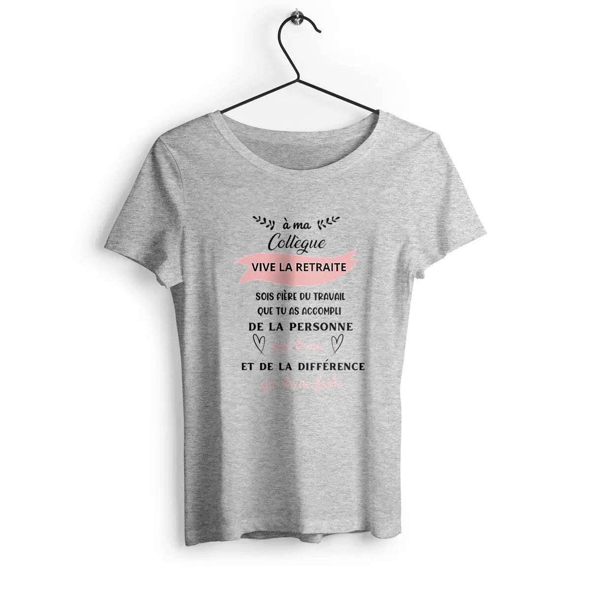 T-shirt femme avec l'inscription 'Vive la retraite', parfait pour célébrer cette nouvelle étape de la vie avec humour et légèreté.