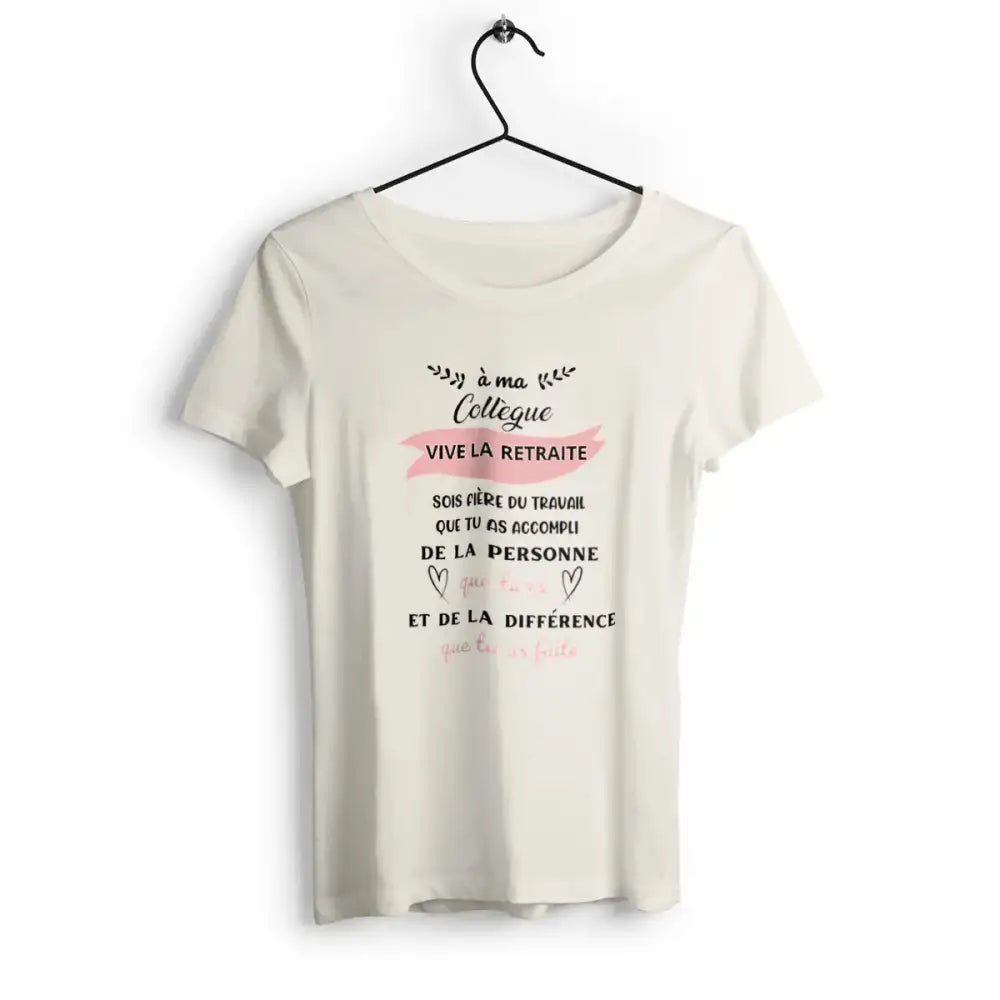 T-shirt femme avec l'inscription 'Vive la retraite', parfait pour célébrer cette nouvelle étape de la vie avec humour et légèreté.