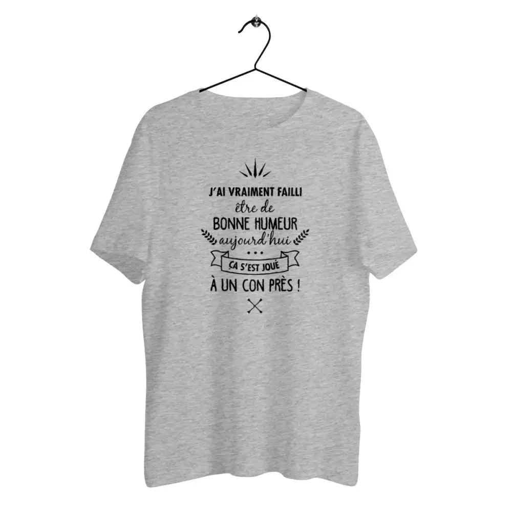 T-shirt homme en coton bio Ça s'est joué à un con près
