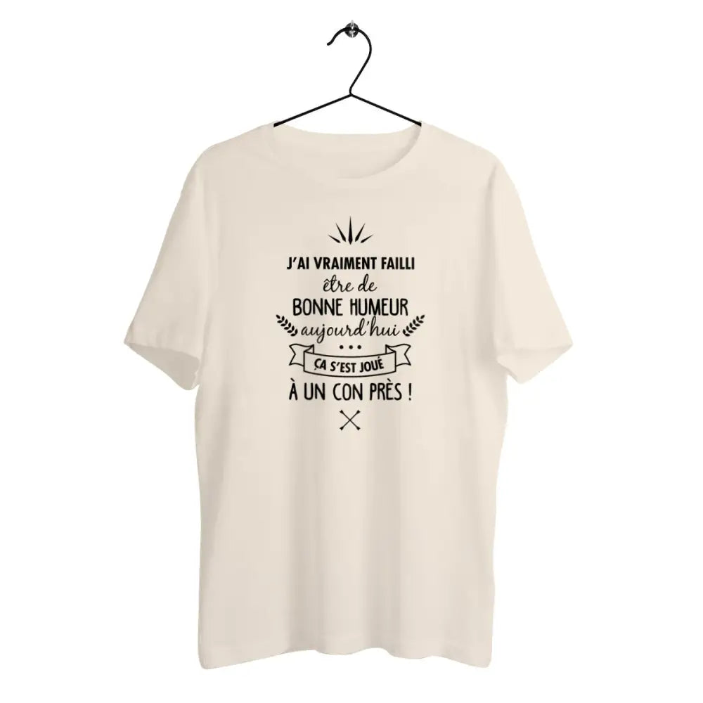T-shirt homme en coton bio Ça s'est joué à un con près