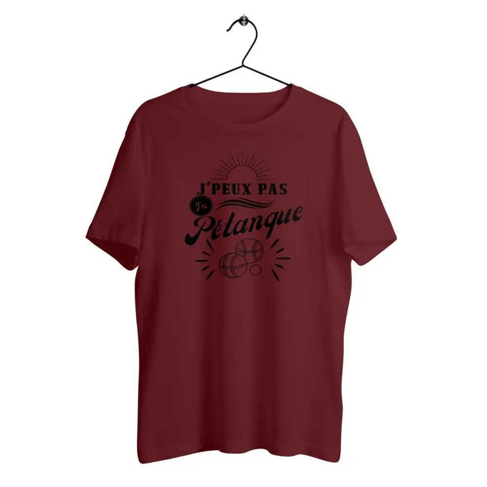 T-shirt homme en coton bio J'peux pas j'ai pétanque
