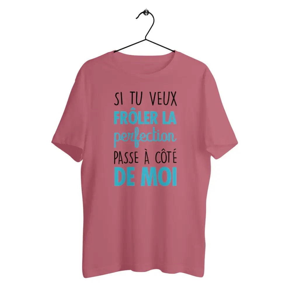 T-shirt homme en coton bio Si tu veux frôler la perfection
