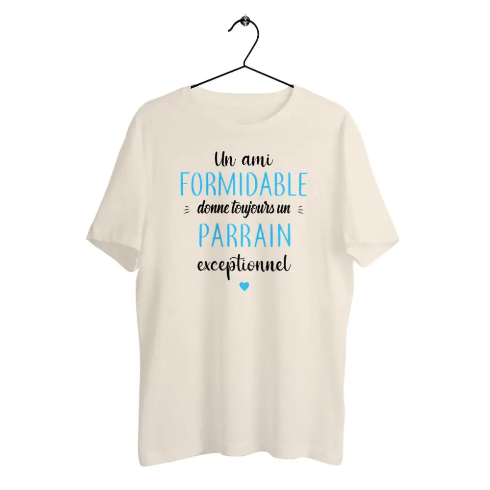 T-shirt homme en coton bio Un ami formidable donne toujours un parrain exceptionnel