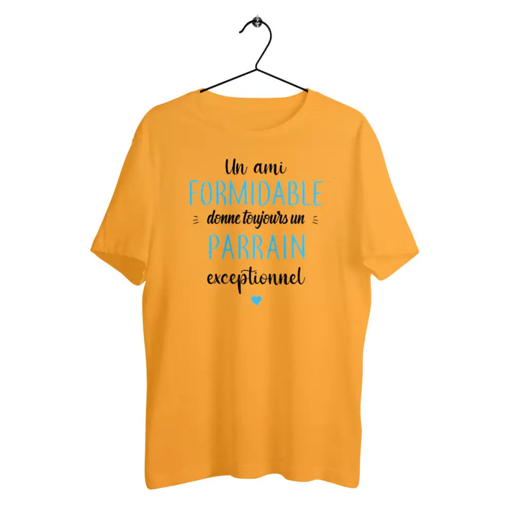 T-shirt homme en coton bio Un ami formidable donne toujours un parrain exceptionnel