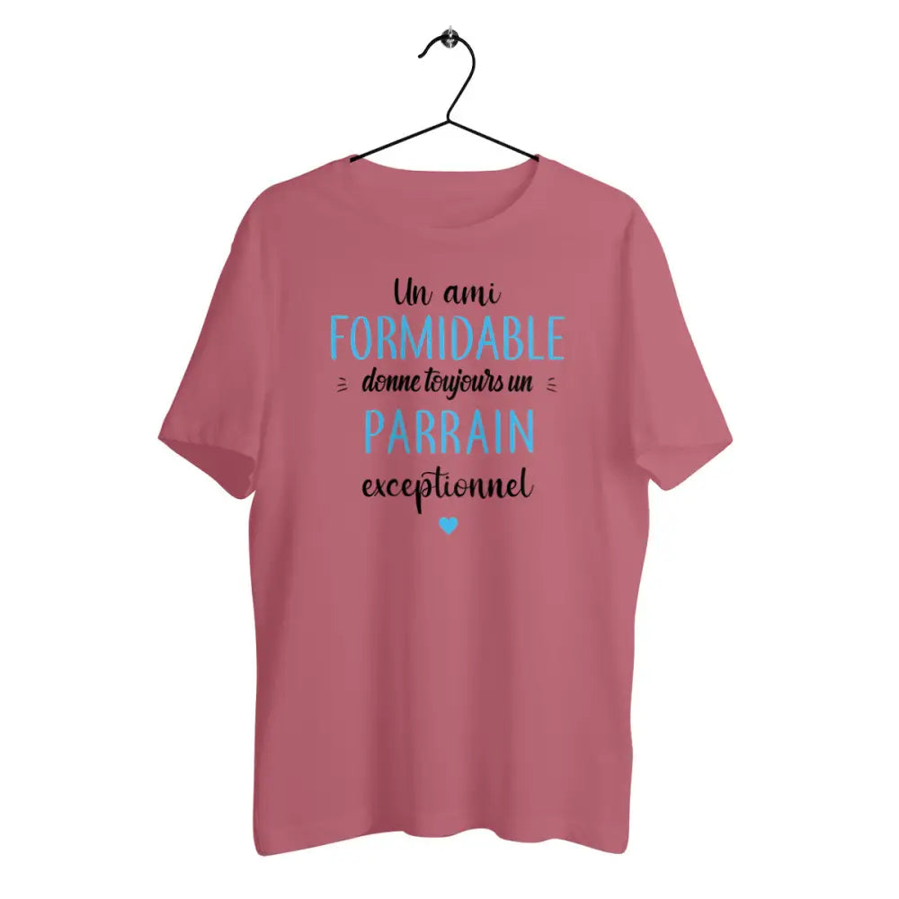 T-shirt homme en coton bio Un ami formidable donne toujours un parrain exceptionnel
