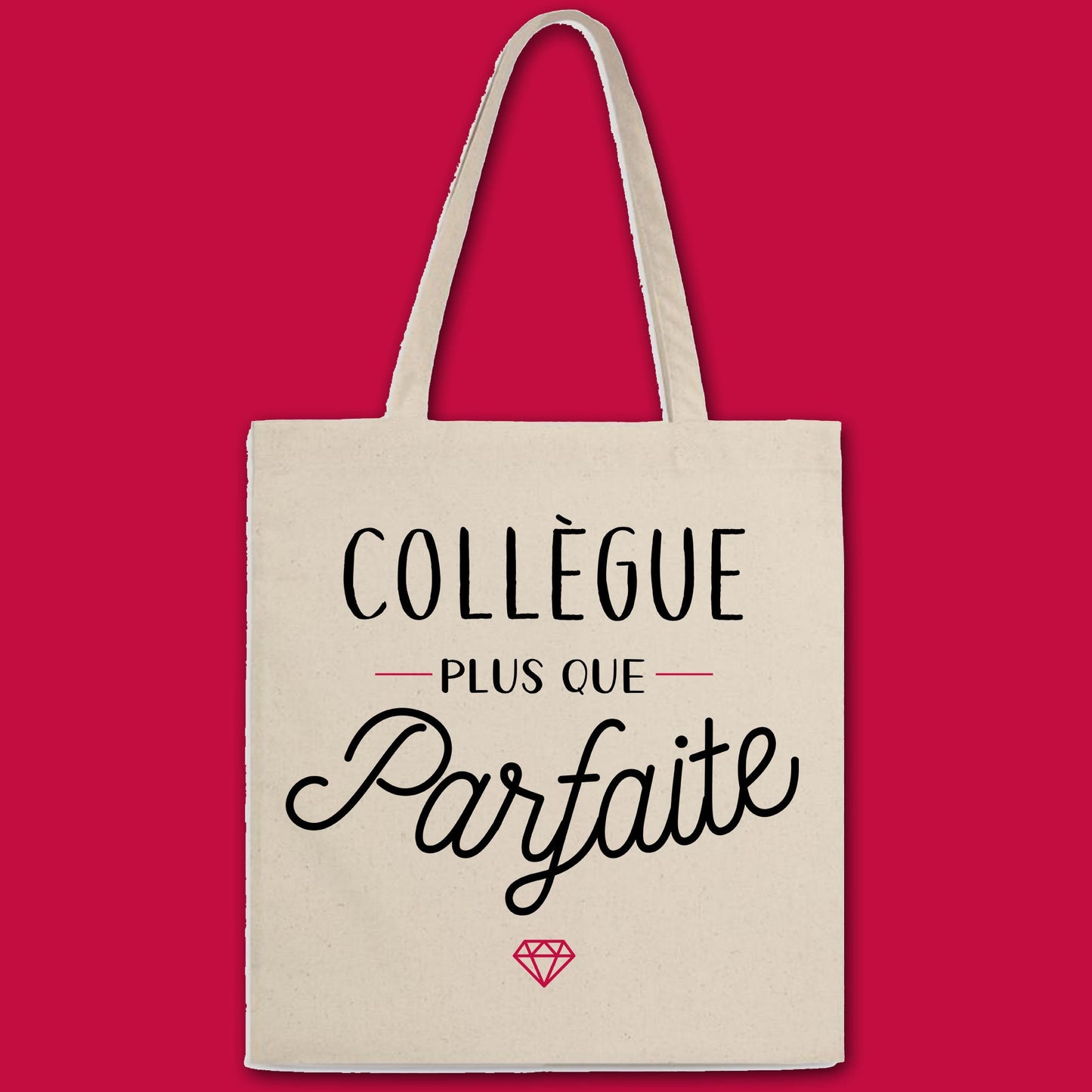 Totebag Collègue plus que parfaite