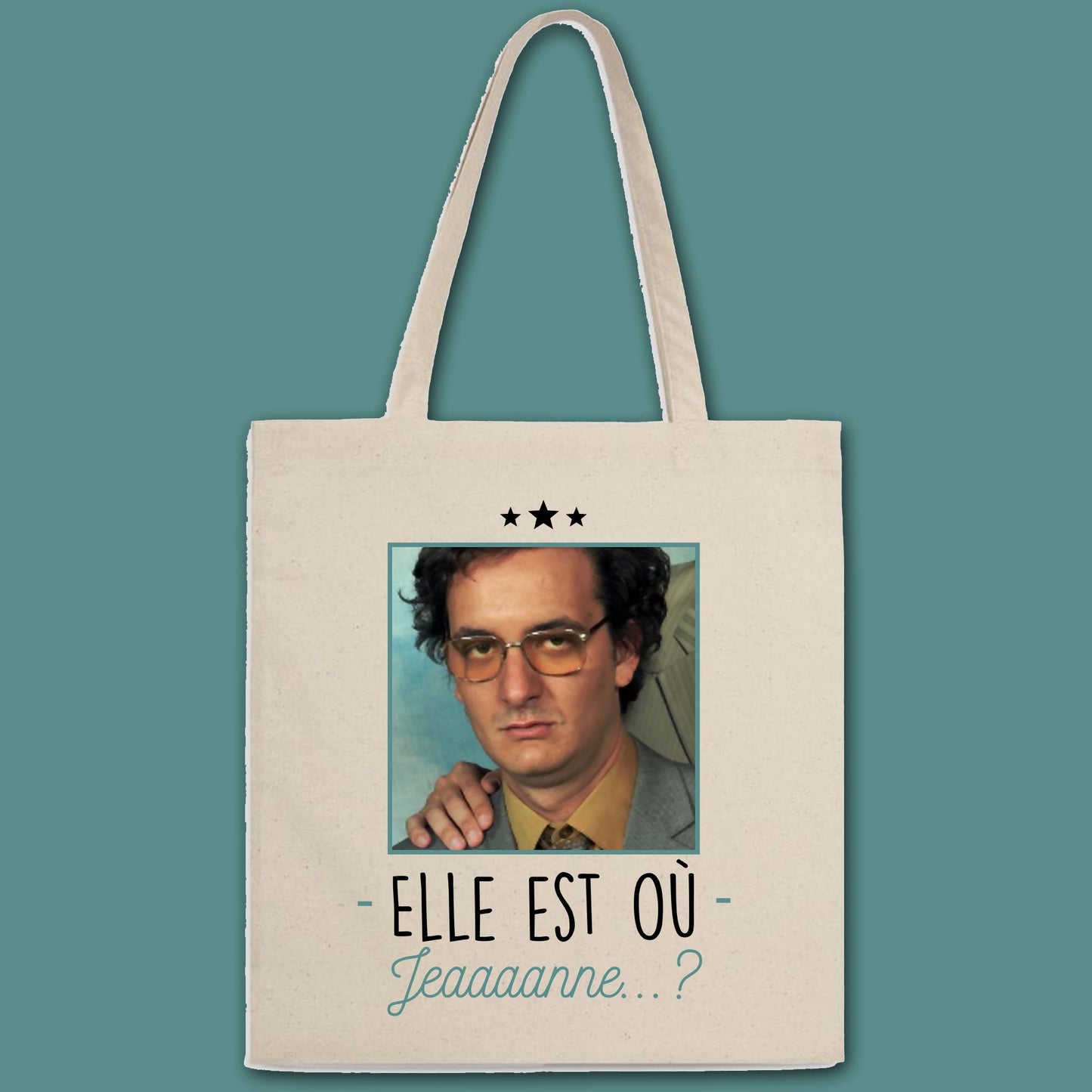 Totebag Elle est où Jeanne