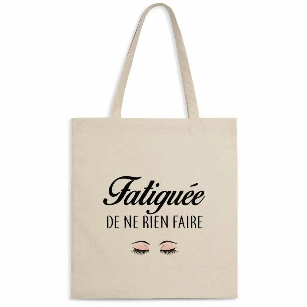 Totebag Fatiguée de ne rien faire
