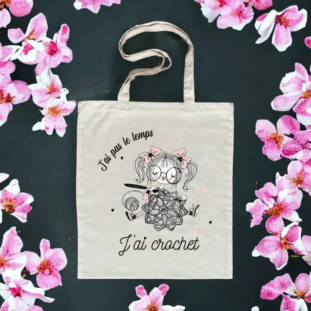 Totebag en Coton Bio J'ai pas le temps j'ai crochet