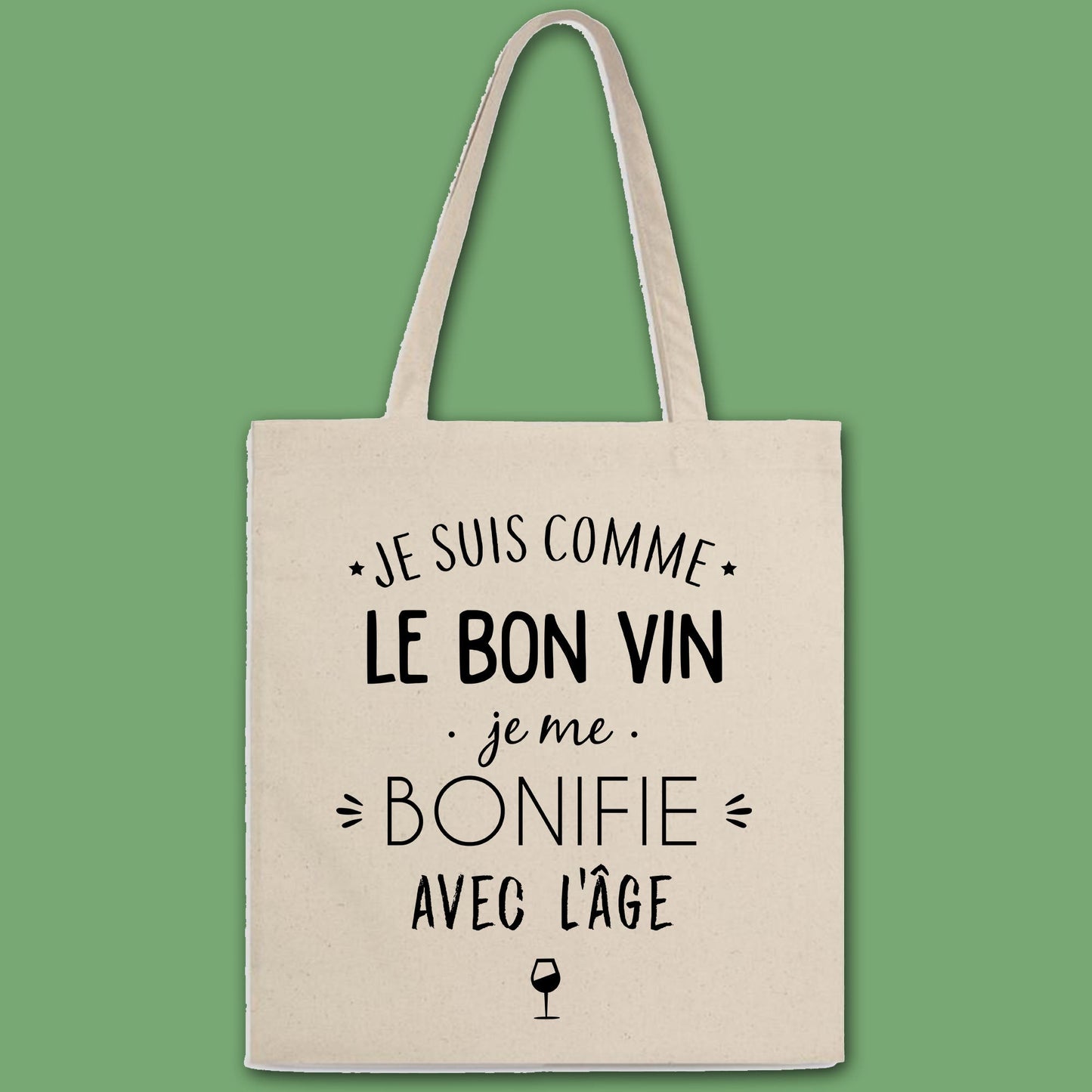 Totebag Je suis comme le bon vin