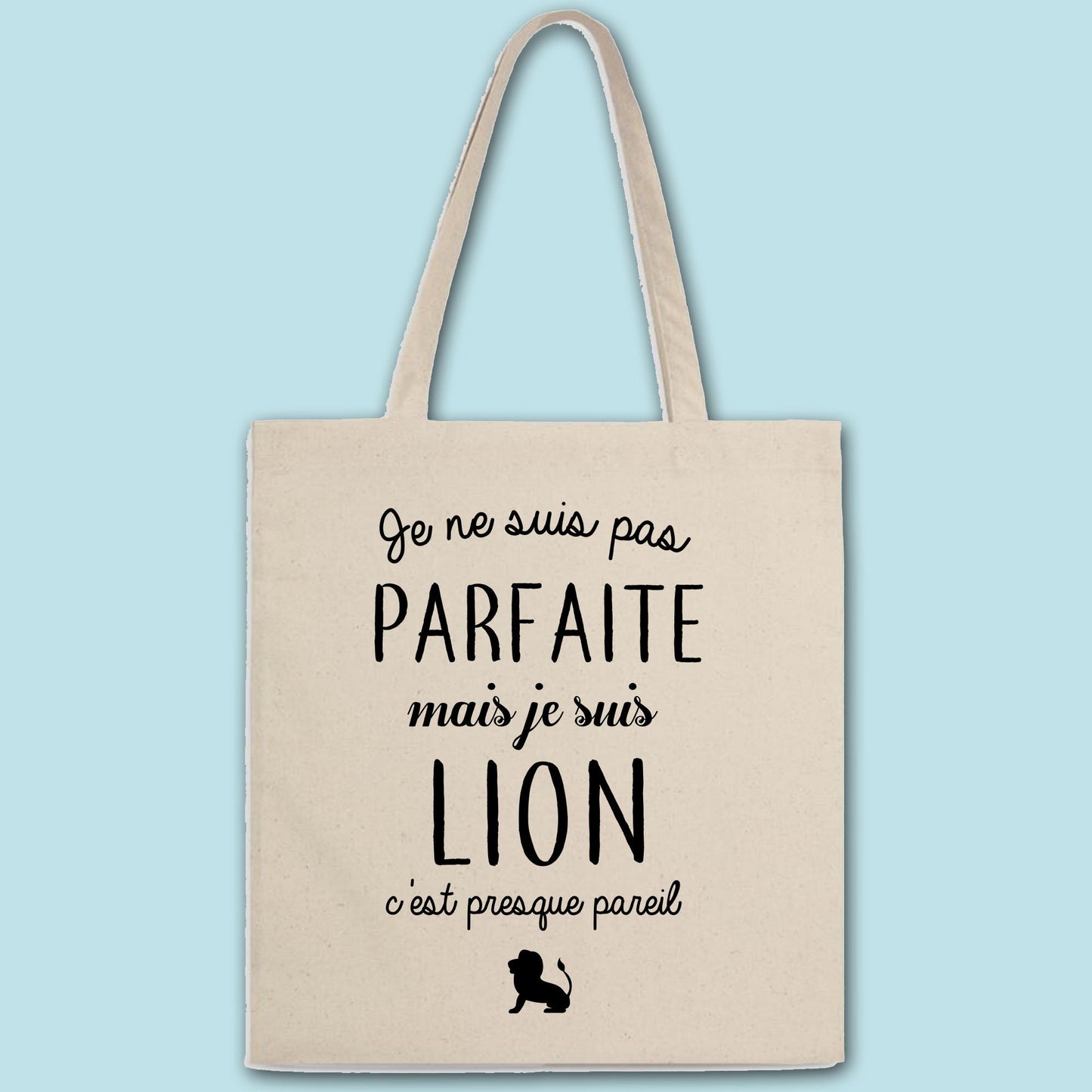 Totebag Pas parfaite mais lion