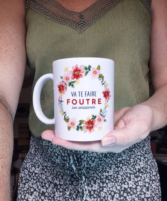 Le-Mug-Va-te-faire-foutre-bien-cordialement-L-art-de-l-élégance-un-peu-piquante Encre et Créations