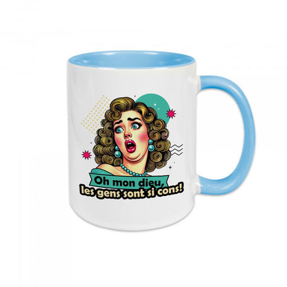 Mug céramique Oh mon dieu les gens sont si cons Encre et Créations
