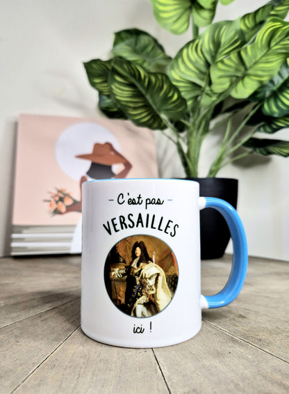 Mug céramique C'est pas Versailles ici
