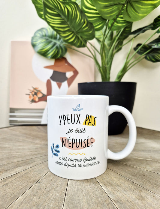 Mug céramique J'peux pas je suis n'épuisée