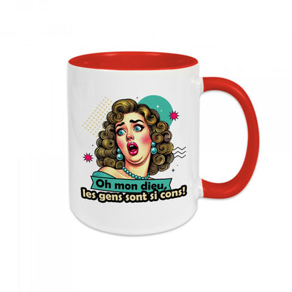 Mug céramique Oh mon dieu les gens sont si cons Encre et Créations