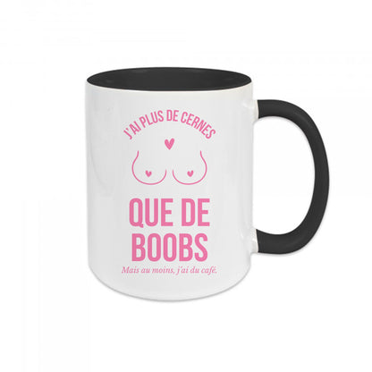 Mug céramique J'ai plus de cernes que de boobs Encre et Créations