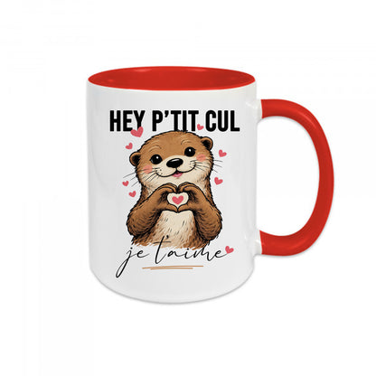 Mug céramique Hey p'tit cul je t'aime - Amour, humour et café bien chaud