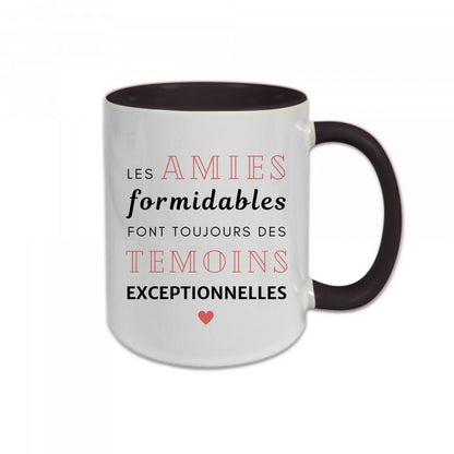 Mug céramique Les amies formidables font toujours des témoins exceptionnelles Encre et Créations