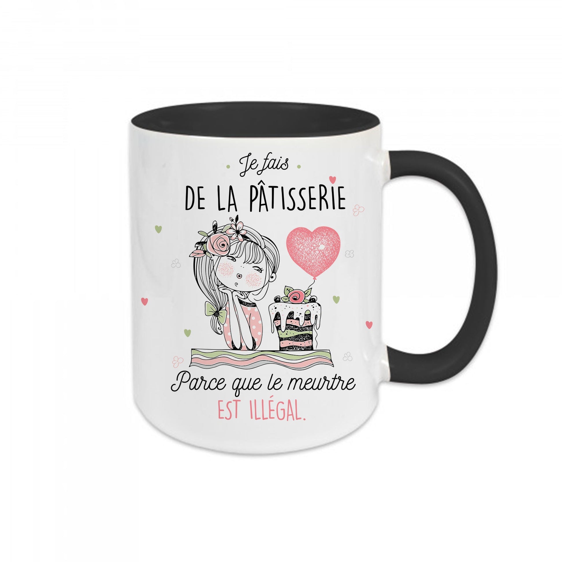 Mug céramique Je fais de la pâtisserie parce que le meurtre est illégal Encre et Créations