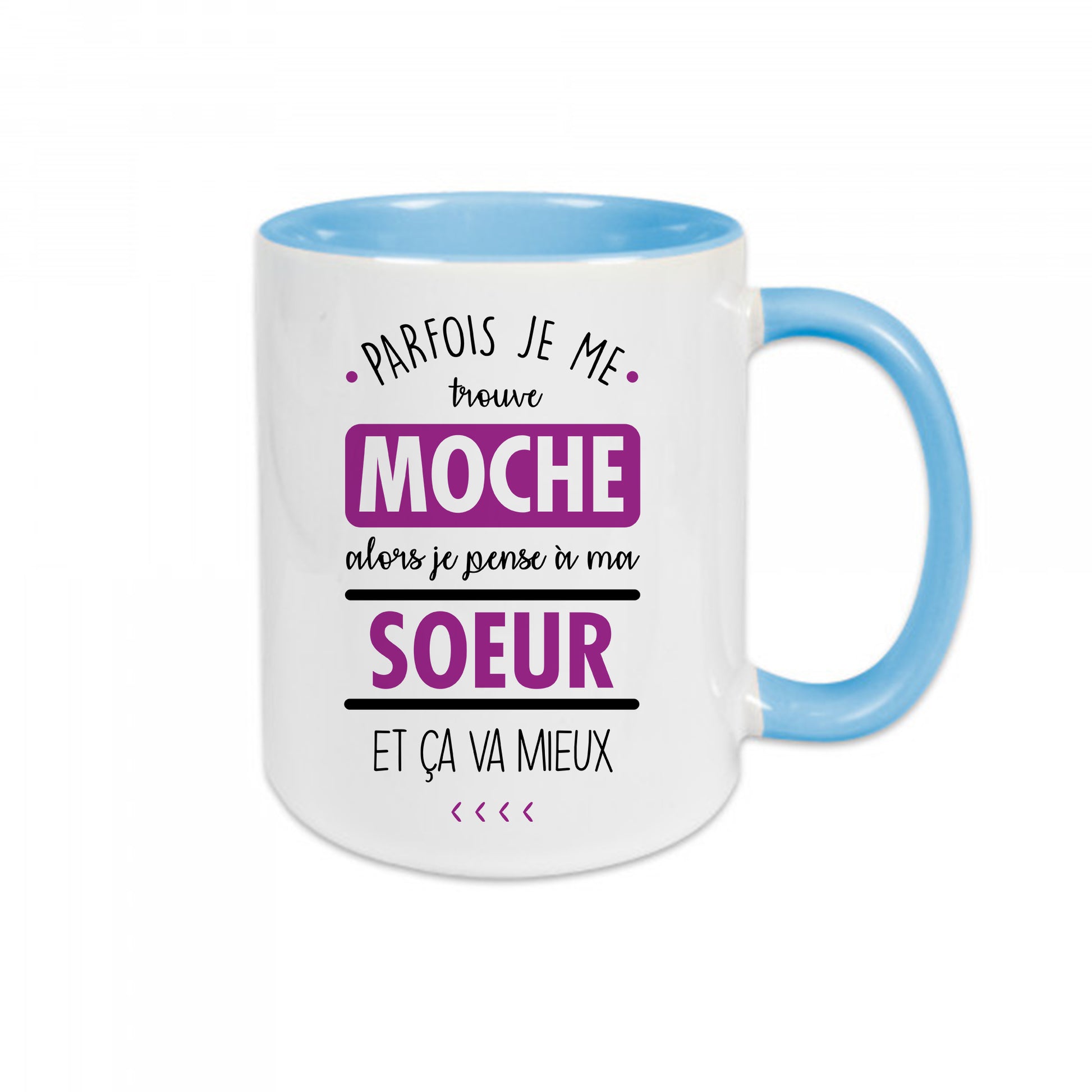 Mug céramique Je pense à ma sœur et ça va mieux