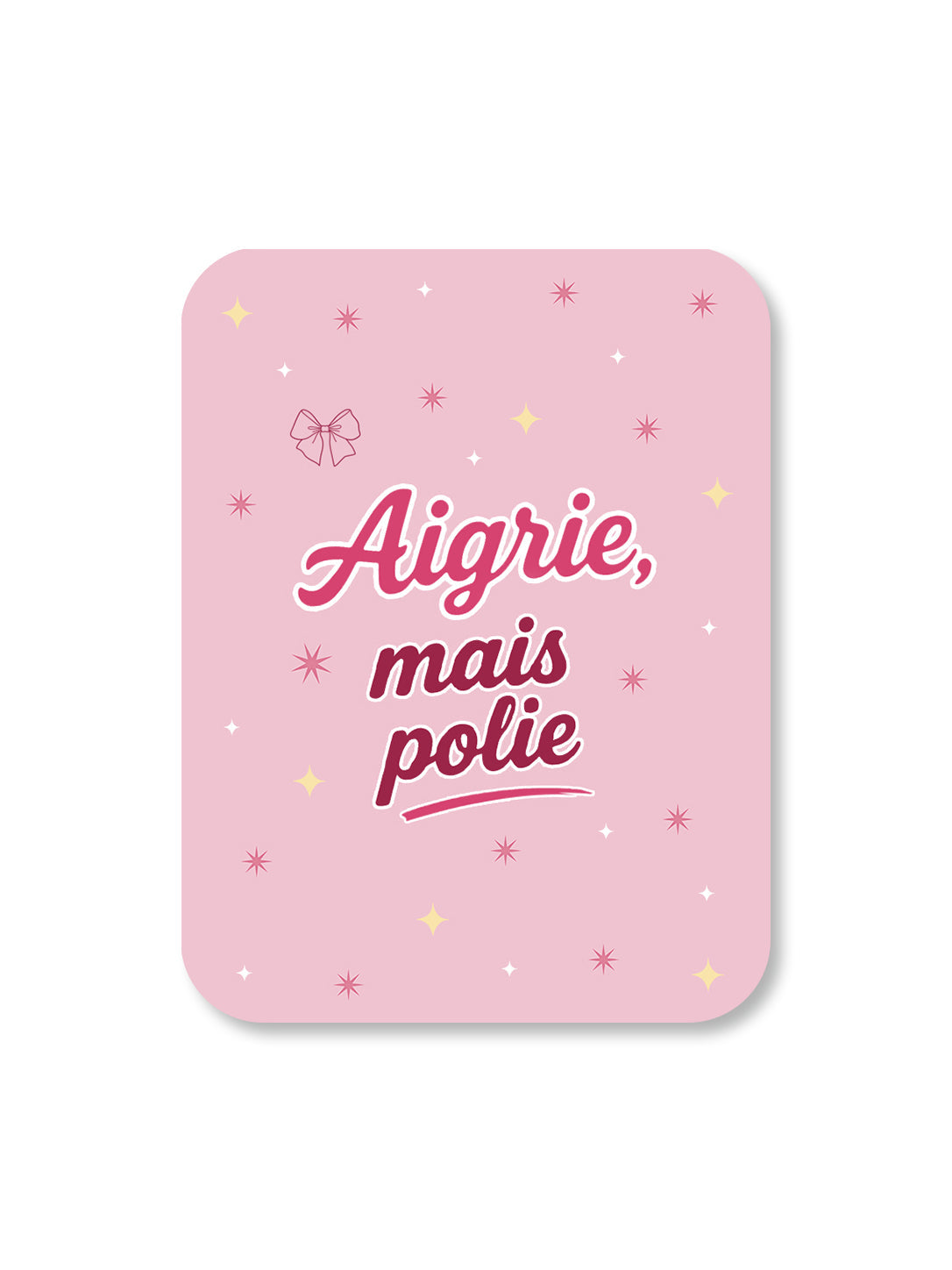 Aimant Aigrie mais polie Encre et Créations