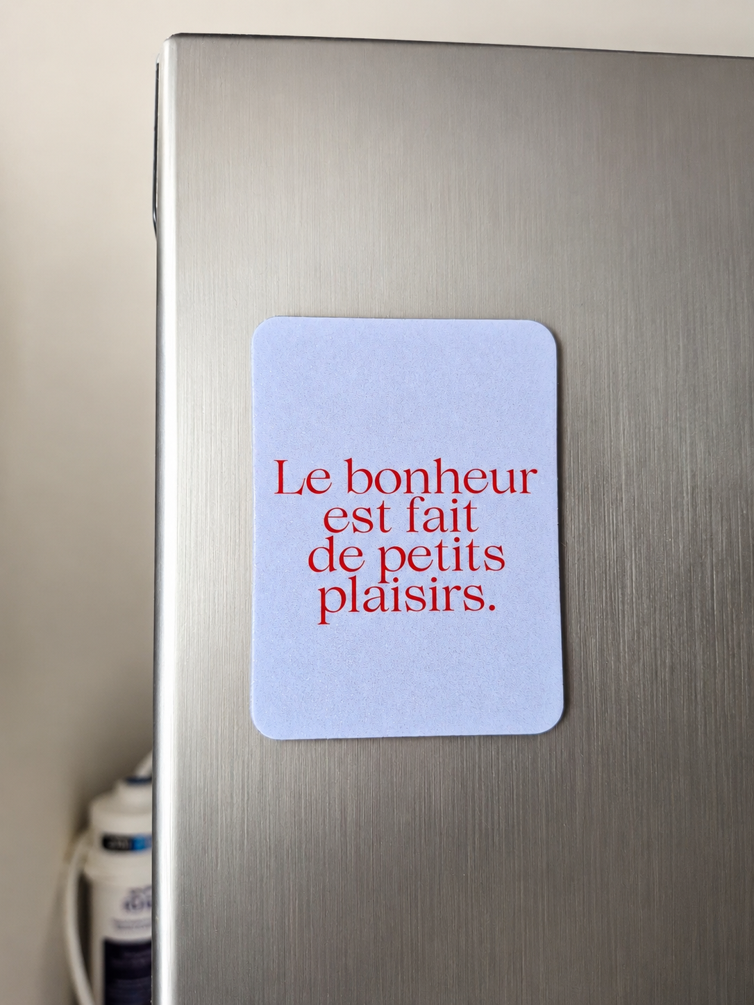 Aimant Le bonheur est fait de petits plaisirs Encre et Créations