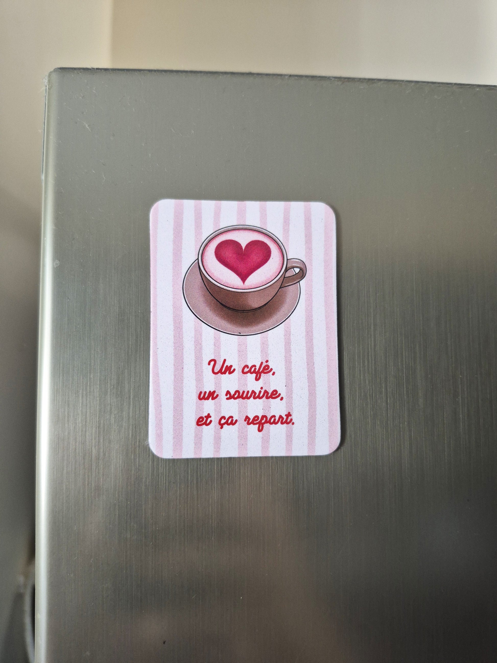 Aimant Un café un sourire et ça repart Encre et Créations