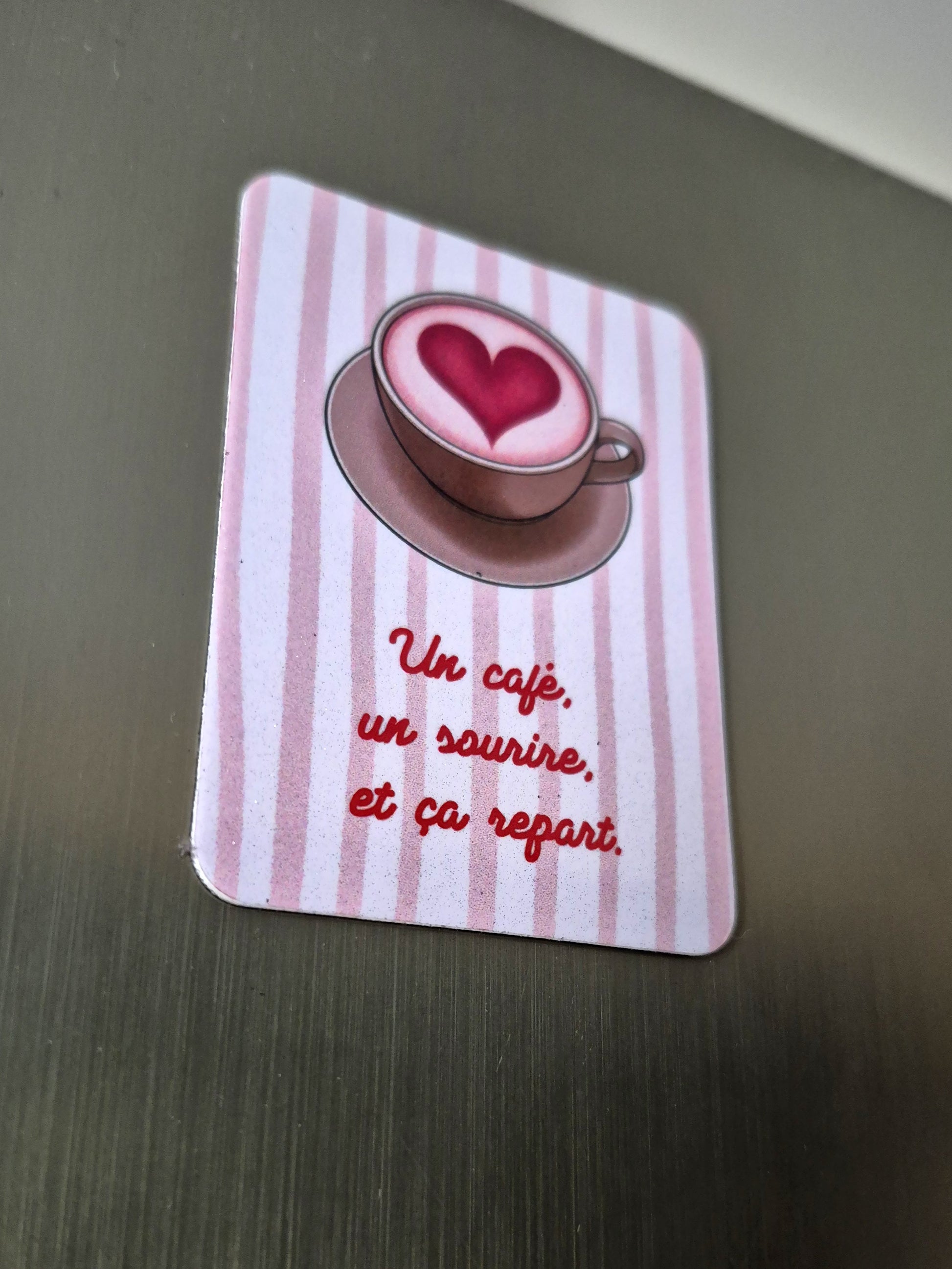 Aimant Un café un sourire et ça repart Encre et Créations