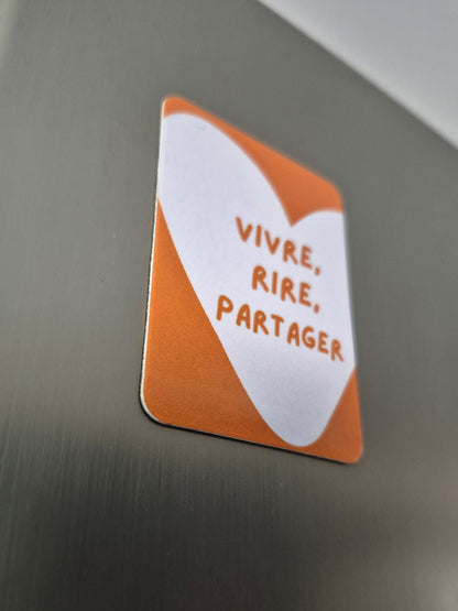 Aimant Vivre, rire, partager Encre et Créations