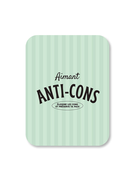 Aimant Anti-cons Encre et Créations