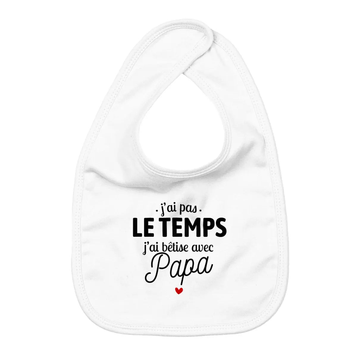 Bavoir J'ai bêtise avec papa