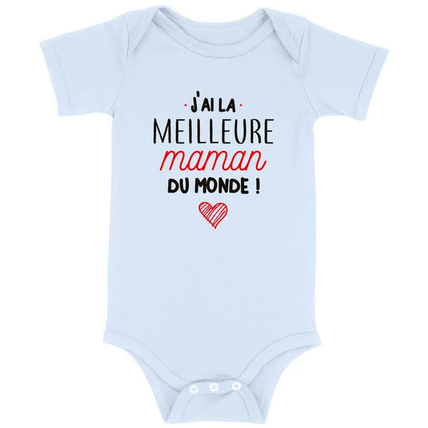 Body bébé J'ai la meilleure maman du monde