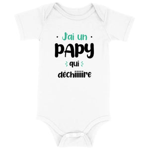 Body bébé J'ai un papy qui déchire