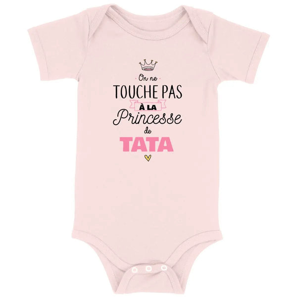 Body bébé On ne touche pas à la princesse de tata