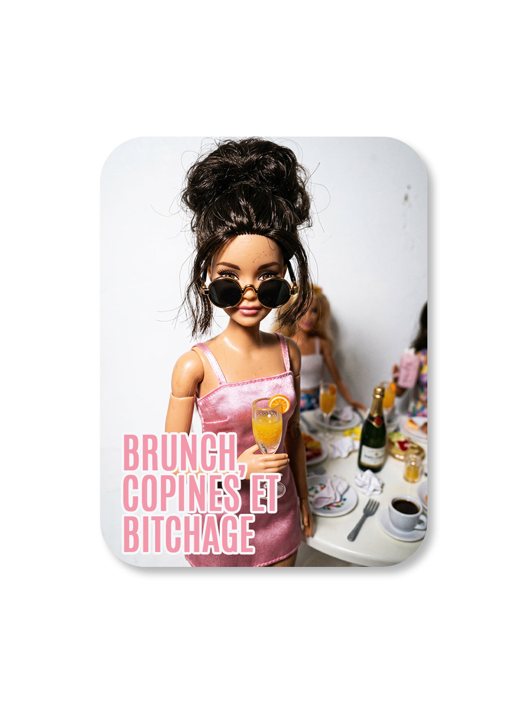 Aimant Brunch, copines et bitchage