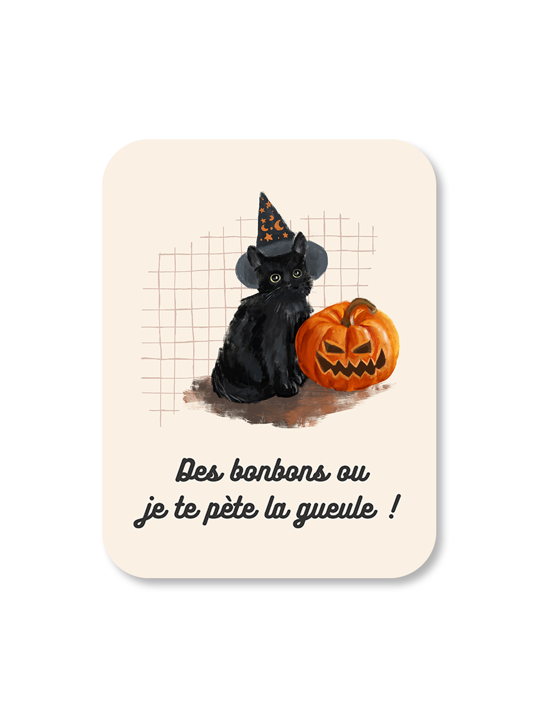 Aimant Des bonbons ou je te pète la gueule Encre et Créations