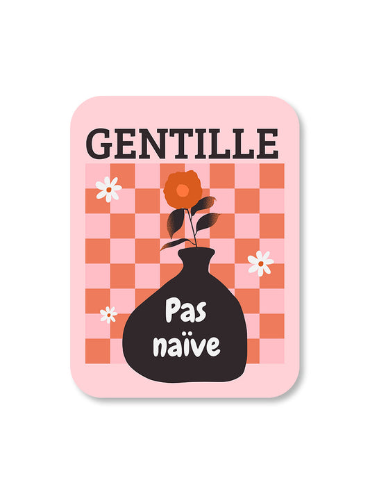 Aimant Gentille pas naïve Encre et Créations