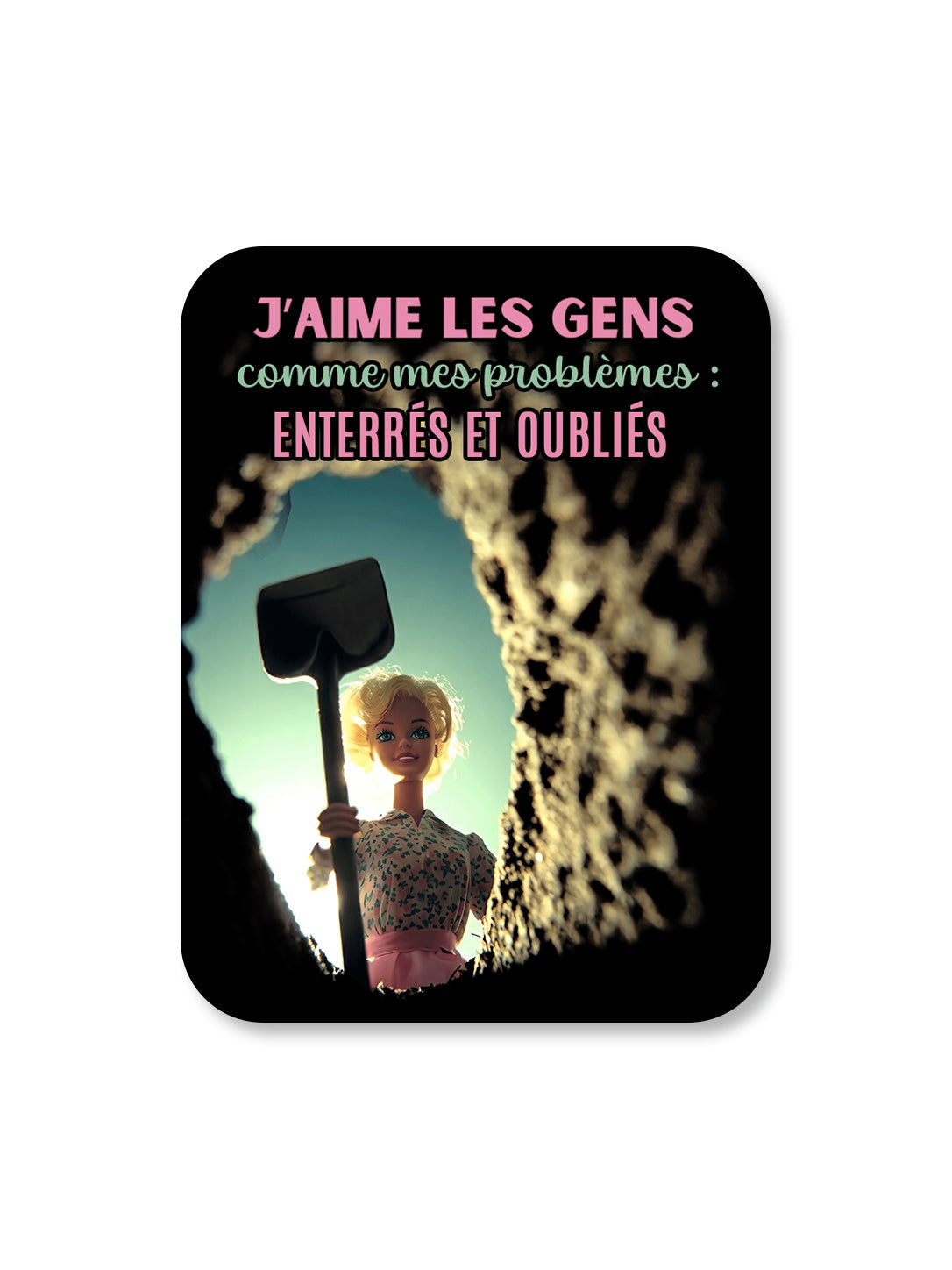 Aimant J’aime les gens comme mes problèmes