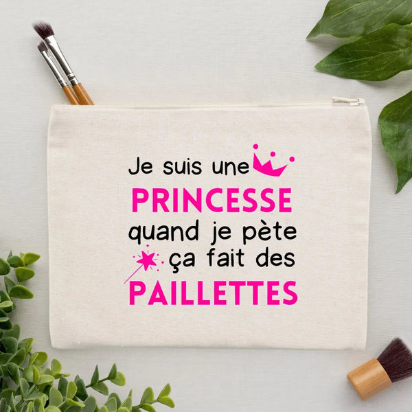 Jolie pochette Je suis une princesse quand je pète ça fait des paillettes