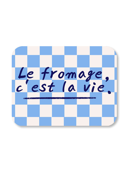 Aimant Le fromage c'est la vie Encre et Créations