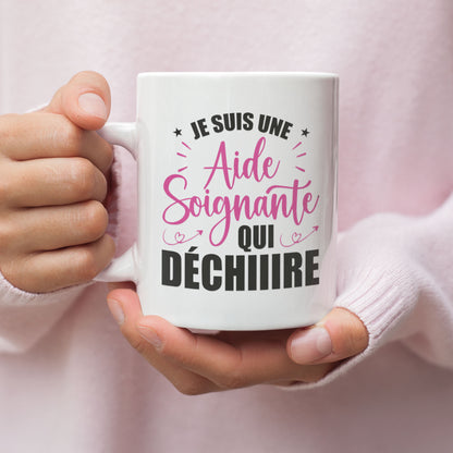 Mug céramique Je suis une aide soignante qui déchire